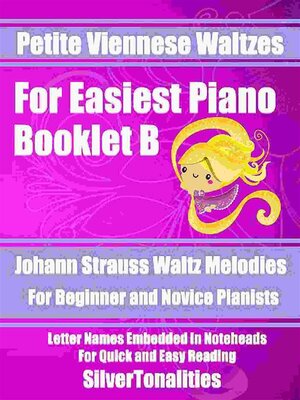cover image of Petite Viennese Waltzes for Easiest Piano Booklet B
